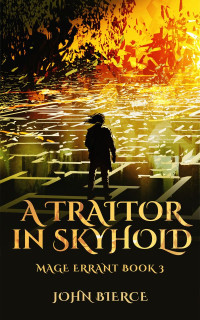 John Bierce — A Traitor in Skyhold