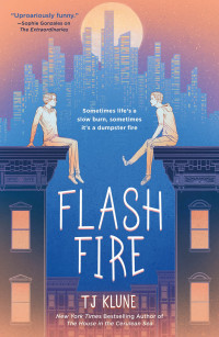TJ Klune — Flash Fire