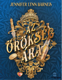 Jennifer Lynn Barnes  — Az örökség ára