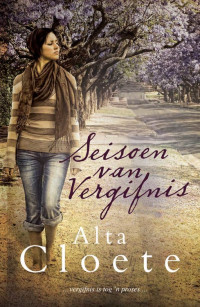 Alta Cloete — Seisoen van vergifnis