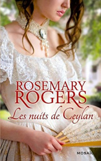 Rosemary Rogers — Les nuits de Ceylan