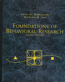 Kerlinger, Fred N., Lee, Howard B. — Foundations of Behavioral Research (PSY 200 (300) Quantitative Methods in Psychology)