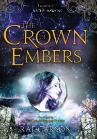 Carson, Rae — Fire and Thorn 02 - The Crown of Embers