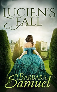 Barbara Samuel [Samuel, Barbara] — Lucien's Fall