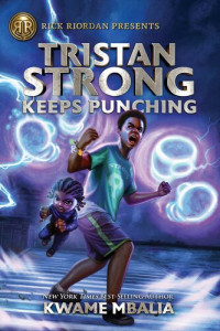 Kwame Mbalia — Tristan Strong Keeps Punching