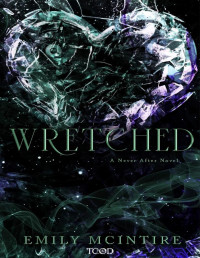 Emily McIntire — Wretched (Traducción NO oficial)