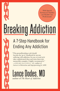 Lance M. Dodes — Breaking Addiction