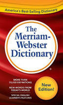 Webster — The Merriam-Webster Dictionary, International Edition
