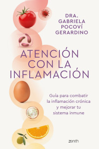 Gabriela Pocoví Gerardino — Atención con la inflamación