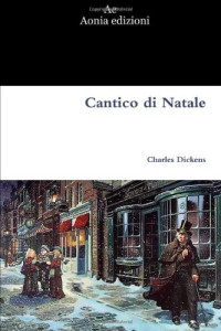 Charles Dickens — CANTICO DI NATALE
