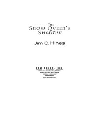 Jim C. Hines — The Snow Queen's Shadow