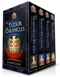 Bonny G. Smith — The Tudor Chronicles