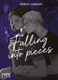 Sheily Larash & Larash Sheily — Falling into pieces