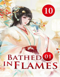 Reader, Mobo & You Ruo, Lan — Bathed in Flames 10