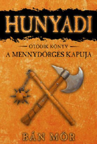 Bán Mór — A Mennydörgés kapuja
