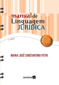 Maria José Constantino Petri — Manual de Linguagem Jurídica
