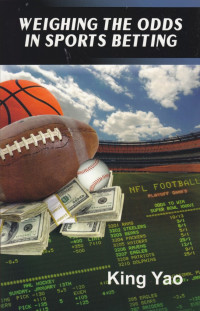 King Yao — Weighing the Odds in Sports Betting