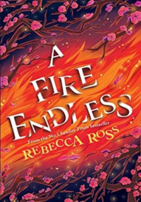 Rebecca Ross — A Fire Endless