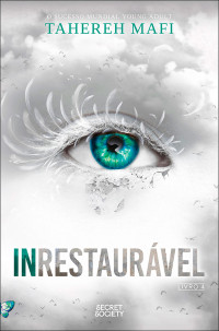 Tahereh Mafi — Inrestaurável