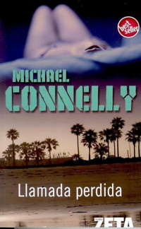 Connelly, Michael — Llamada Perdida