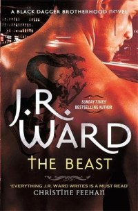 J. R. Ward — The Beast (Black Dagger Brotherhood, #14)