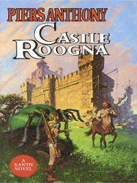  — Castle Roogna