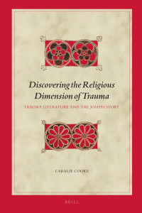 Caralie Cooke — Discovering the Religious Dimension of Trauma