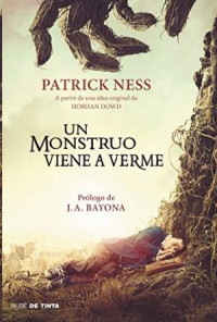 Patrick Ness — Un monstruo viene a verme