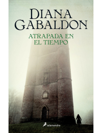 Diana Gabaldon — Atrapada en el tiempo