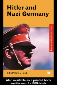 STEPHEN J.LEE — Hitler and Nazi Germany