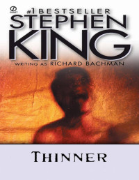Stephen King — Thinner