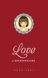 Lang Leav — Love & Misadventure