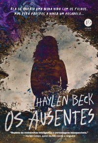 Haylen Beck — Os ausentes