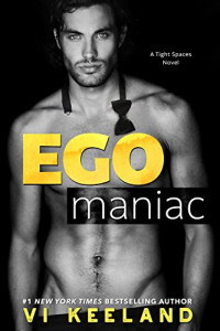 Vi Keeland — Egomaniac