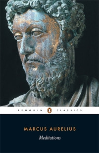 Marcus Aurelius — Meditations