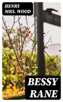 Henry Mrs. Wood — Bessy Rane