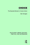 Alan Donagan — Choice: The Essential Element In Human Action