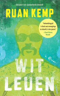 Ruan Kemp — Wit leuen (Afrikaans Edition)