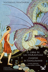 Nathaniel Hawthorne — El libro de las maravillas / Cuentos de Tanglewood