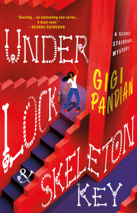 Gigi Pandian — Under Lock & Skeleton Key