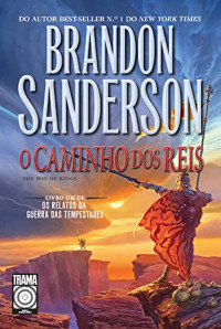 Brandon Sanderson — O caminho dos reis