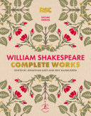 William Shakespeare, Jonathan Bate, Eric Rasmussen — William Shakespeare Complete Works