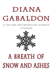 Diana Gabaldon — A Breath of Snow and Ashes