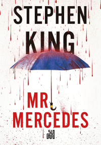 Stephen King — Mr. Mercedes