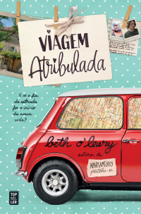 Beth O’Leary — Viagem Atribulada