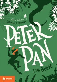 J. M. Barrie [Barrie, J. M.] — Peter Pan
