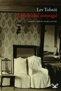 Tolstói — La felicidad conyugal