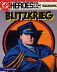 Mayfair Games Inc. — DC Heroes RPG - Blackhawk - Blitzkrieg