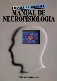Cardinali, Daniel P.(Author) — Manual de Neurofisiología
