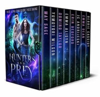 May Sage — Hunters and Prey: These Alpha Females Don’t Need Saving